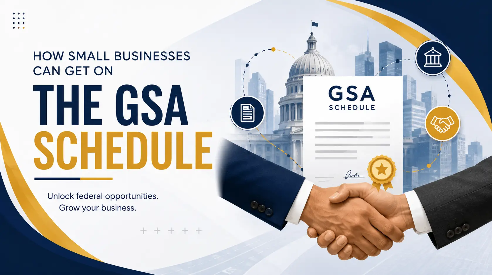 GSA Schedule Insider: Your Path to Federal Contracts